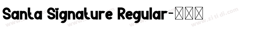 Santa Signature Regular字体转换